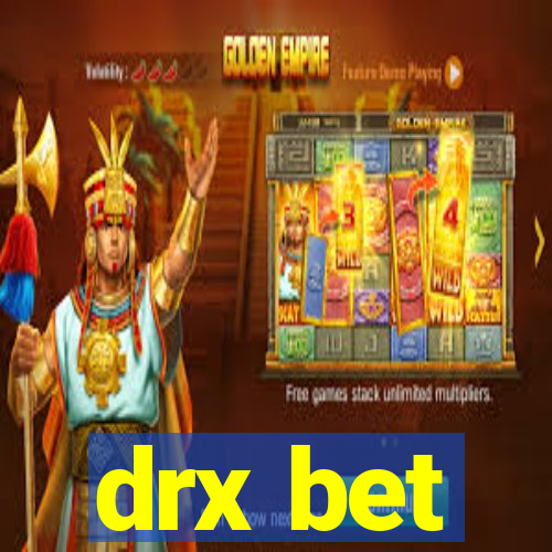 drx bet